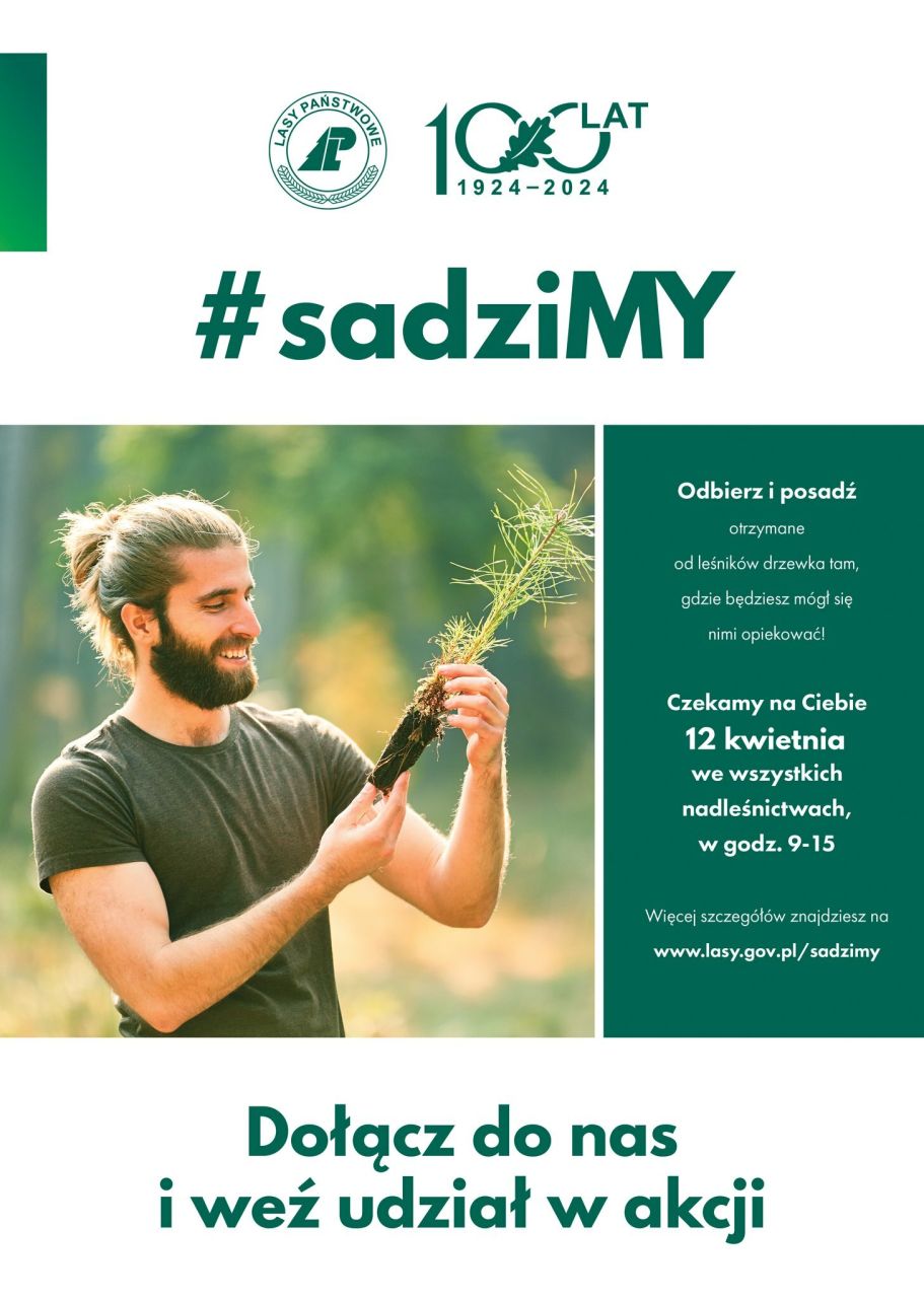 plakat z wizerunkiem leśnika promujący akcje sadzimy