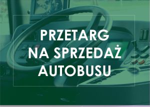 PRZETARG NA sprzedaż autobusu grafika informacyjna z kierownicą