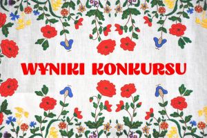 wyniki konkursu haft kociewski