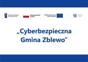 logotypy unijne programu Cyberbezpieczna Gmina Zblewo