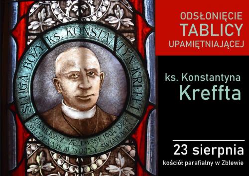 IPN UPAMIĘTNI KSIĘDZA KONSTANTYNA KREFFTA. ZAPRASZAMY DO UDZIAŁU W UROCZYSTOŚCI!