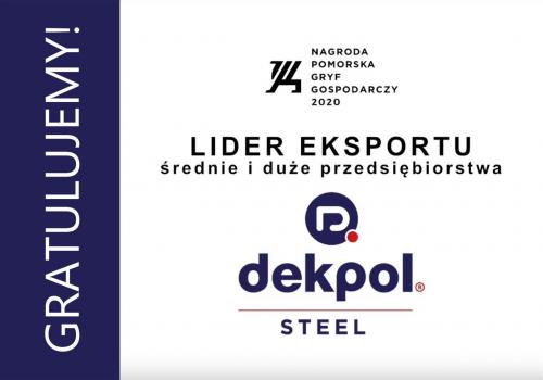 WIELKIE GRATULACJE! POMORSKI GRYF GOSPODARCZY DLA DEKPOL STEEL sp. z o.o.