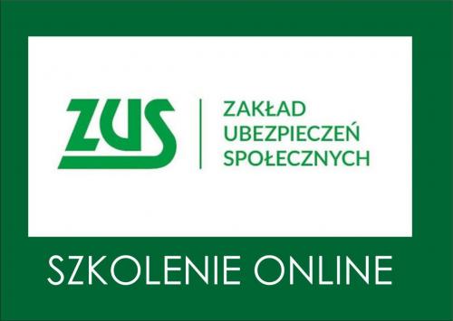 ZUS W STAROGARDZIE ZAPRASZA NA BEZPŁATNE SZKOLENIE ONLINE