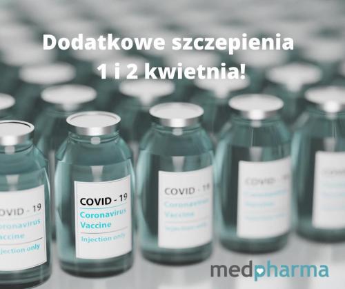 WAŻNE! INFORMACJA PRZYCHODNI MEDPHARMA O DODATKOWYCH MIEJSCACH NA SZCZEPIENIA PREPARATEM PFIZER