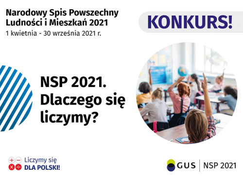 "NSP 2021. DLACZEGO SIĘ LICZYMY?" - KONKURS DLA MŁODZIEŻY