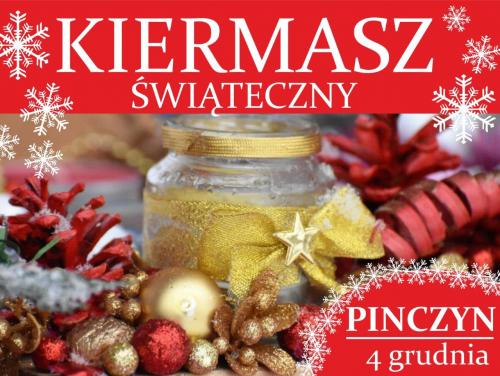 ZAPRASZAMY DO PINCZYNA NA KIERMASZ ŚWIĄTECZNY