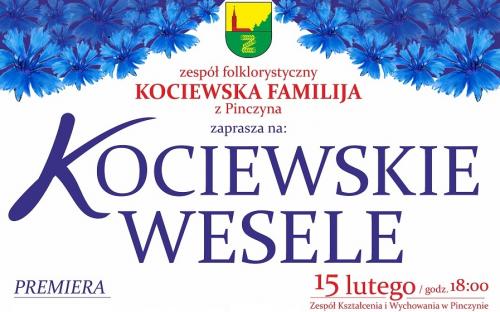 PRZED NAMI - DZIEŃ KOCIEWIA I WIELKIE, KOCIEWSKIE WESELE!