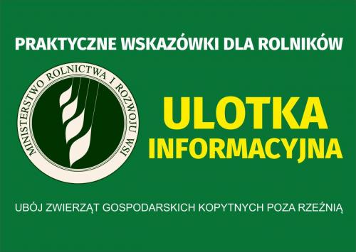 WAŻNE DLA ROLNIKÓW - UBÓJ POZA RZEŹNIĄ