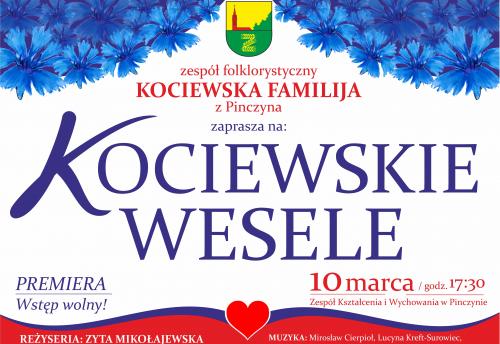 ZAPRASZAMY NA WIELKIE, KOCIEWSKIE WESELE!