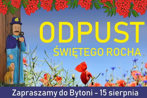 ZAPRASZAMY DO BYTONI NA ODPUST ŚW.ROCHA