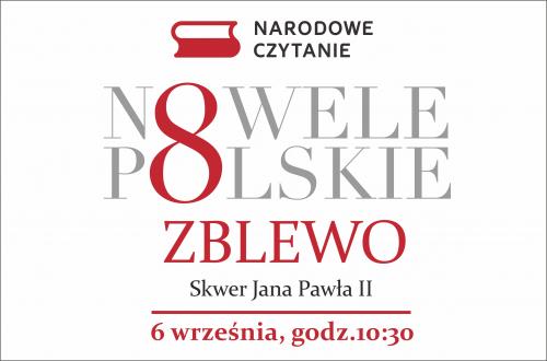 NARODOWE CZYTANIE W ZBLEWIE - JUŻ W TEN PIATEK (6 WRZEŚNIA). ZAPRASZAMY!