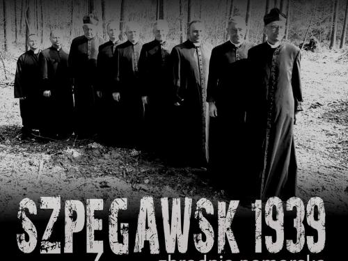 „SZPĘGAWSK 1939 – ZBRODNIA POMORSKA”. ZAPRASZAMY NA SEANS W BORZECHOWIE