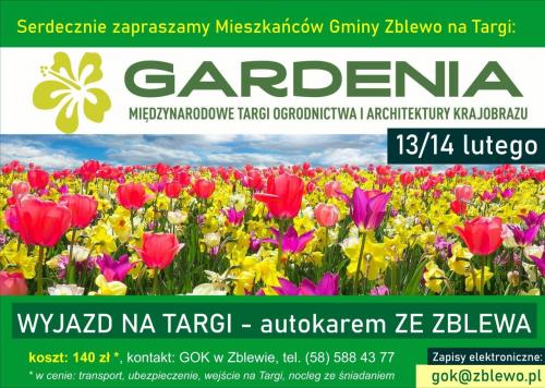 ORGANIZUJEMY WYJAZD NA MIĘDZYNARODOWE TARGI „GARDENIA”! ZOSTAŁY OSTATNIE MIEJSCA!