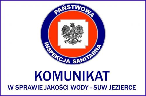 KOMUNIKAT W SPRAWIE JAKOŚCI WODY - SUW JEZIERCE