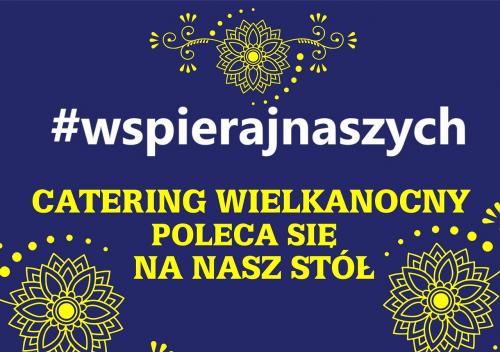 OSTATNIA CHWILA NA ZAMÓWIENIE CATERINGU WIELKANOCNEGO!