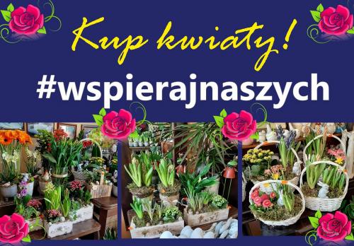 #WSPIERAJNASZYCH. WIELKANOCNA OFERTA KWIACIARNI ARTMOSFERA W ZBLEWIE