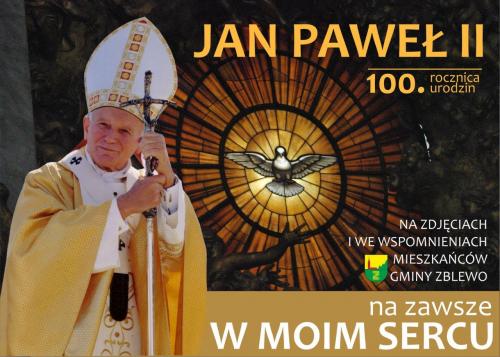 JAN PAWEŁ II WE WSPOMNIENIACH MIESZKAŃCÓW - UCZESTNICZYŁEŚ W PAPIESKIEJ AUDIENCJI? PIELGRZYMCE? PRZYŚLIJ NAM ZDJĘCIE!